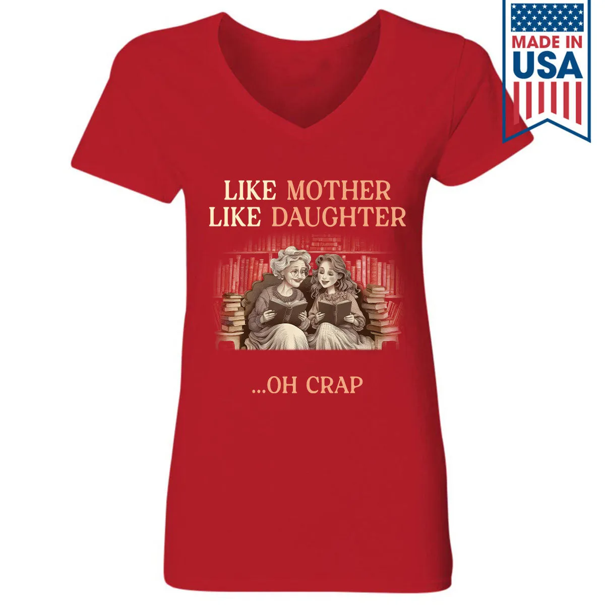 Custom Like Mother Like Daughter Book Lovers Gift TSVB2030